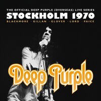 The Official Deep Purple (Overseas) Live Series: Stockholm 1970 [Live]