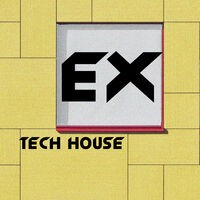 EX Tech House