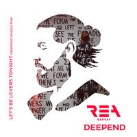 Let's Be Lovers Tonight (Deepend Single Mix)