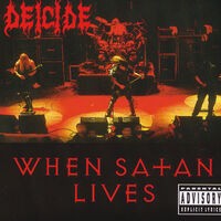 When Satan Lives (Live / Explicit Version)