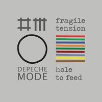 Fragile Tension / Hole To Feed