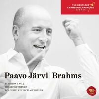 Brahms: Symphony No. 2, Tragic Overture & Academic Festival Overture