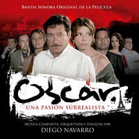 Oscar, una Pasión Surrealista (Original Score)