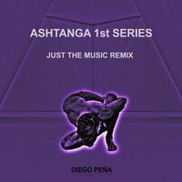 Ashtanga 1st Series (Just the Music Remix)