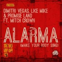 Alarma (Make Your Body Sing) [feat. Mitch Crown]