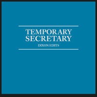 Temporary Secretary - Dixon Edits