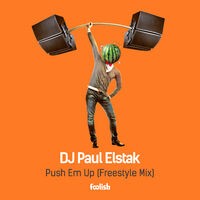Push Em Up (Freestyle Mix)