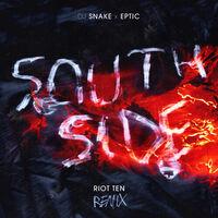 SouthSide (Riot Ten Remix)