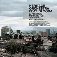 Heritage Orchestra feat. DJ Yoda - G. Prokofiev Concerto for Turntables
