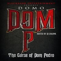 Dom P : The Curse Of Dom Pedro