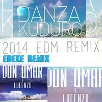 Danza Kuduro (Edexe EDM Remix)
