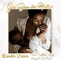 God Bless the Mother (feat. 2 Dollar, Lady Day & JusPaul)