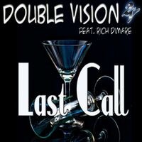 Last Call (feat. Rich DiMare)