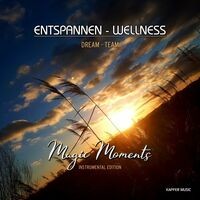 Entspannen - Wellness (Magic Moments)