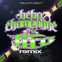 Bebo Champagne y Lo Tiro (Remix) [feat. Papi Trujillo, Cuban Bling & Pochi]