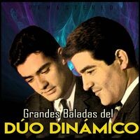 Grandes Baladas del Dúo Dinámico (Remastered)