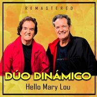 Hello Mary Lou (Remastered)