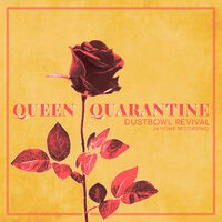 Queen Quarantine (A Home Recording)