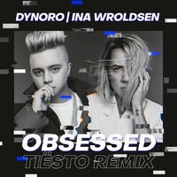 Obsessed (Tiësto Remix)