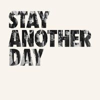 Stay Another Day (25 Year Anniversary Version)