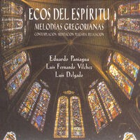 Ecos Del Espíritu. Melodías Gregorianas