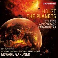 Holst: The Planets & Strauss: Also sprach Zarathustra