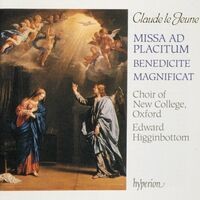 Claude Le Jeune: Missa Ad placitum, Benedicite & Magnificat