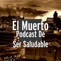 Podcast De Ser Saludable