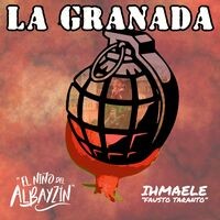 La Granada (feat. Ihmaele Fausto Taranto)