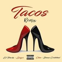 Tacos (Remix)