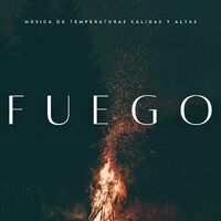Fuego: Música De Temperaturas Cálidas Y Altas