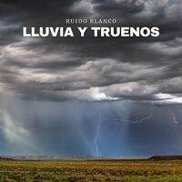 Ruido Blanco: Lluvia y Truenos