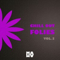 CHILL OUT FOLIES VOL. 2