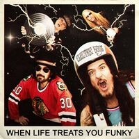 When Life Treats You Funky (Radio Edit)