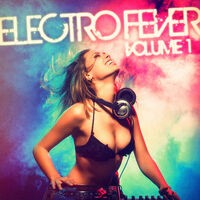 Electro Fever, Vol. 1 (Indie Electro and House Music)