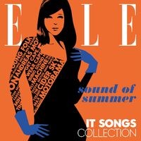 Elle - It Songs Collection: Sound of Summer