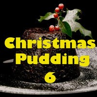 Christmas Pudding, Vol. 6
