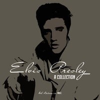 Elvis Presley - A Collection