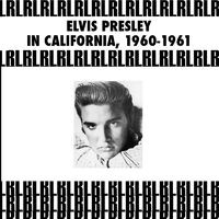 In California, Outtakes & Studio Rarities, 1960-1961 (Remastered)