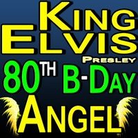 King Elvis 80th Birthday Angel