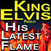 King Elvis Marie's The Name His Latest Flame