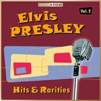 Masterpieces Presents Elvis Presley: Hits and Rarities, Vol. 2