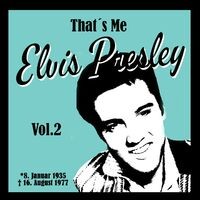 That´s Me Elvis Presley, Vol.2