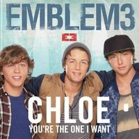Chloe (You're the One I Want)