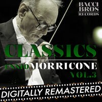 Classics: Ennio Morricone - Vol. 3
