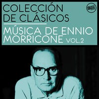 Colección de Clásicos: Música de Ennio Morrricone - Vol. 2