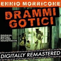 Drammi Gotici - Gothic Dramas (Original Motion Picture Soundtrack)