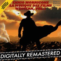 Ennio Morricone : La Musique des Films Western, Vol. 1 (Bandes Originales des Films)