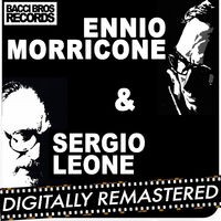 Ennio Morricone & Sergio Leone