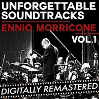 Ennio Morricone - Unforgettable Soundtracks, Vol. 1